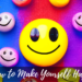 Learn how to make yourself happy by adopting a Gratitude Attitude and actively working Toward Your Goals. Discover effective strategies on How to Make Yourself Happy and enhance your overall well-being.