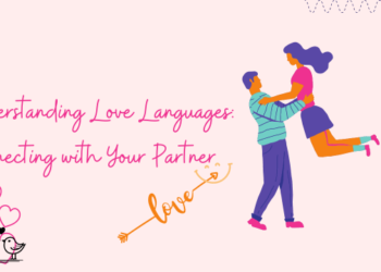 Building intimacy through communication by understanding love languages and connecting with your partner using The Five Love Languages.