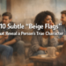 10 Subtle “Beige Flags” That Reveal a Person’s True Character